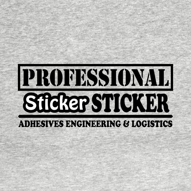 Professional Sticker Sticker (Black Text) by JohnFerenz